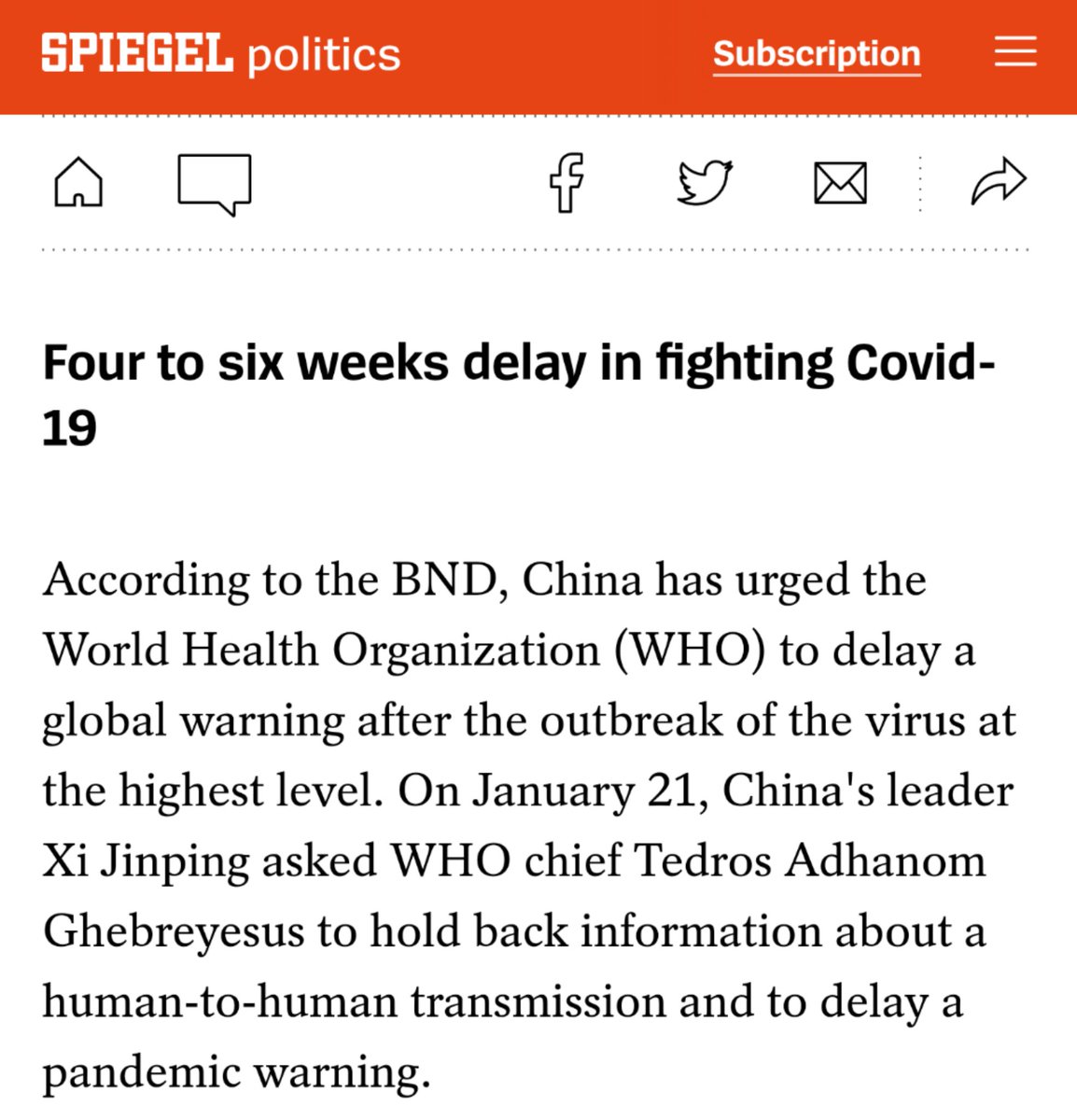 From German Intelligence agency: On January 21, China's leader Xi Jinping asked WHO chief Tedros Adhanom Ghebreyesus to hold back information about a human-to-human transmission and to delay a pandemic warning.    