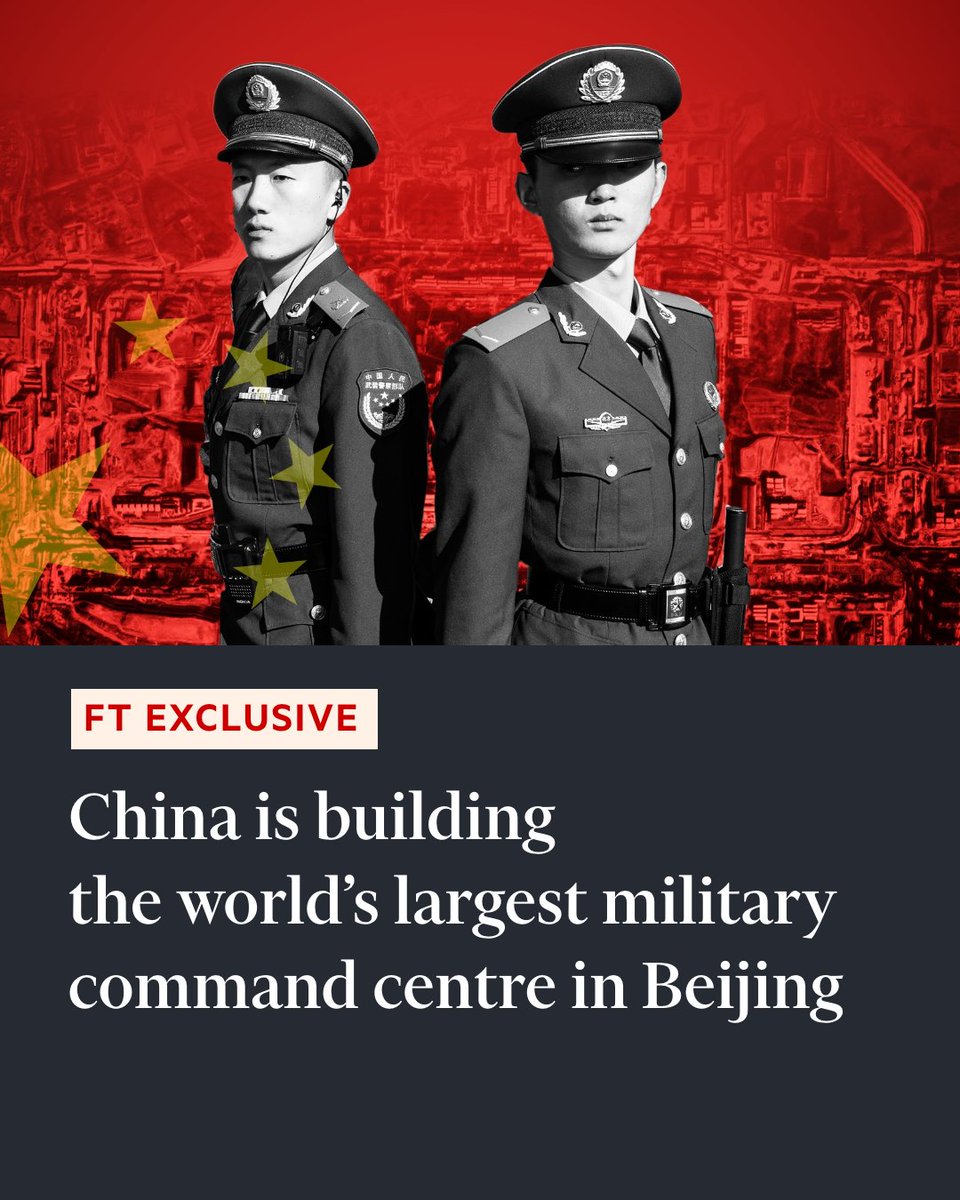 FT: China builds huge wartime military command centre in Beijing. Several current and former US officials said the intelligence community is closely monitoring the site, which could serve as a wartime command centre 10 times larger than the Pentagon