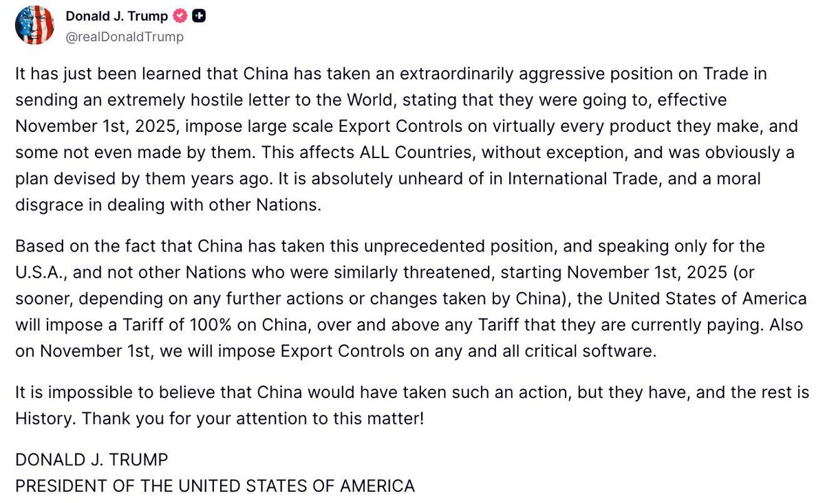 US to impose an additional 100% tariff on China and impose export controls on any and all critical software on November 1st