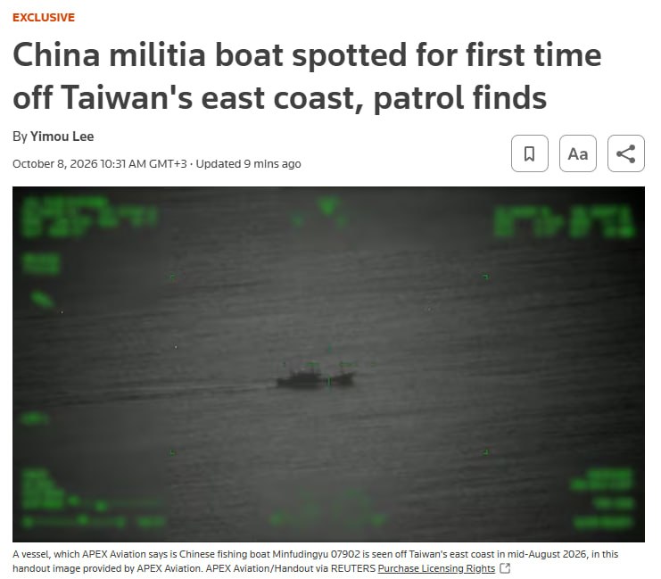 A Chinese maritime militia boat was spotted off Taiwan's east coast in August for the first known time, operating near a Chinese coast guard ship and a research vessel.The vessels were detected more than 30 nautical miles off Taiwan's coast, in an area critical for potential wartime supply routes.Taiwanese officials said the militia boat was participating in coordinated Chinese maritime harassment drills, accusing Beijing of preparing for a possible blockade of the island.Source: Reuters